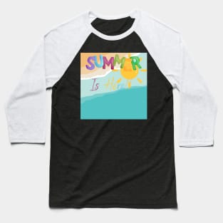 Summer is here! Baseball T-Shirt